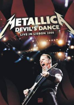 Metallica : Devil's Dance (Live In Lisbon 2008)